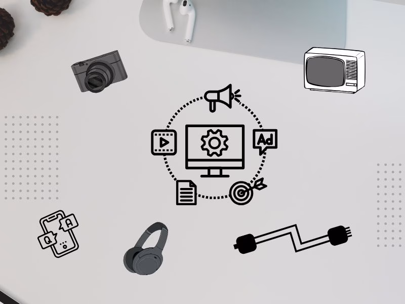 Effective Marketing Strategies for Electronic Products to Boost Sales and Brand Visibility Online