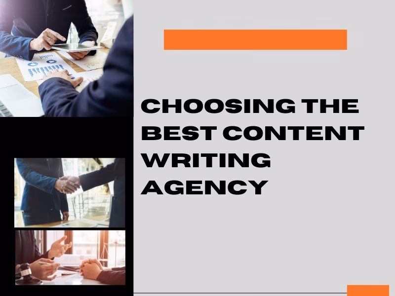 How to Choose the Best Content Writing Agency for Your Business Success