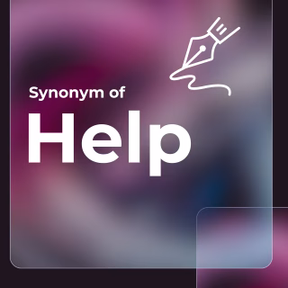 Synonyms of Help Showing Supportive Words That Express Care Guidance and Assistance