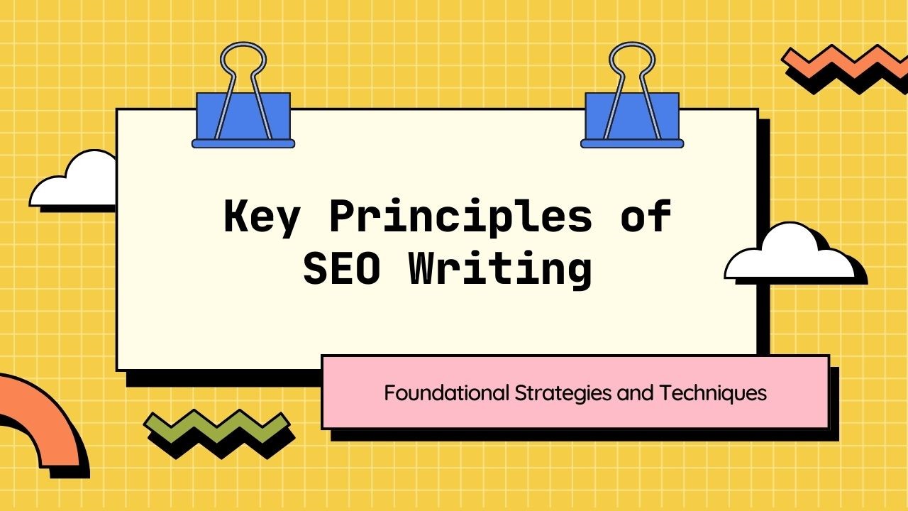 keyprinciplesofseowriting Hyper Content Blog Seo Writing Key Principles Title Image